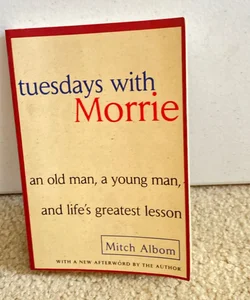 Tuesdays with Morrie