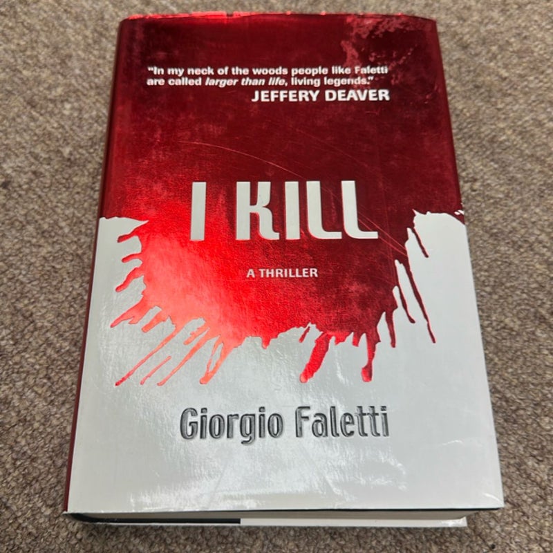 I Kill