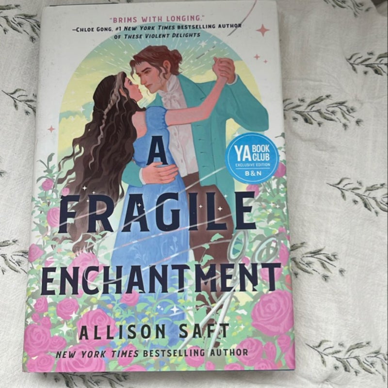 A Fragile Enchantment