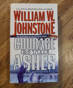 Courage in the Ashes
