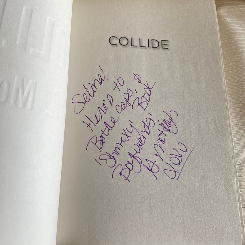 Collide (SIGNED)