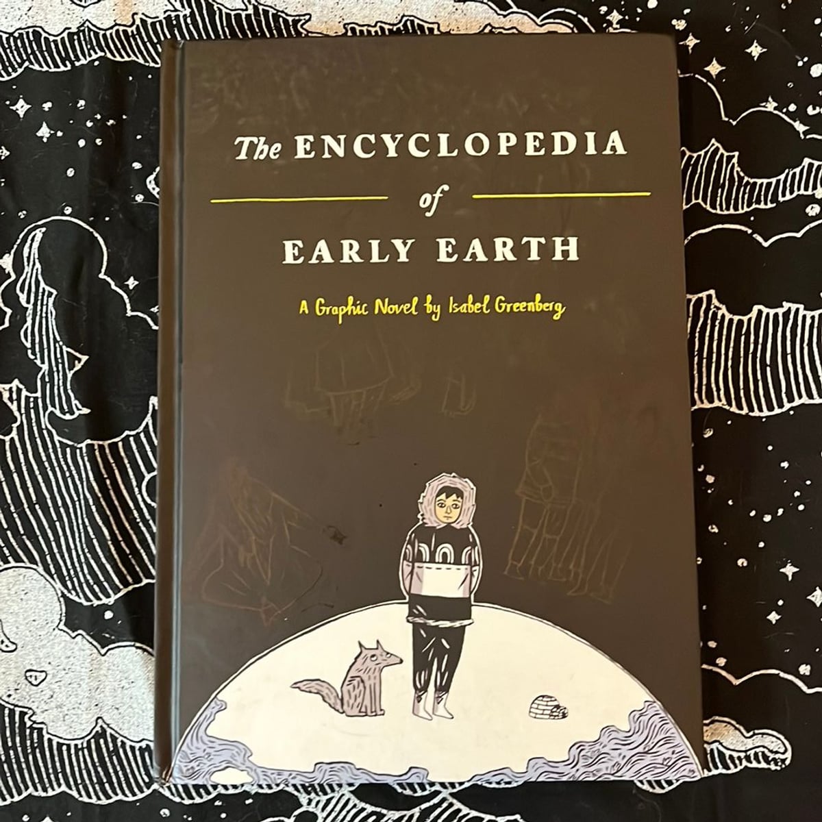 The Encyclopedia of Early Earth by Isabel Greenberg