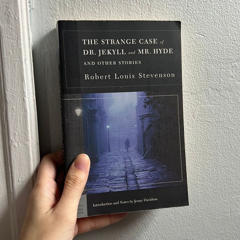 The Strange Case of Dr. Jekyll and Mr. Hyde and Other Stories