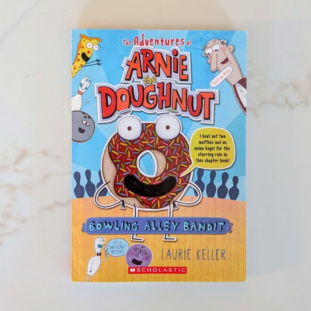 The Adventures of Arnie the Doughnut: Bowling Alley Bandit
