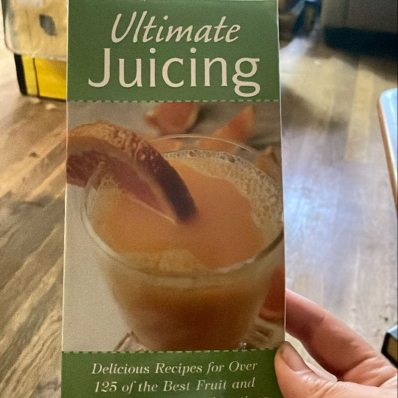 Ultimate Juicing