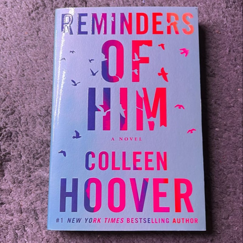 Reminders of Him