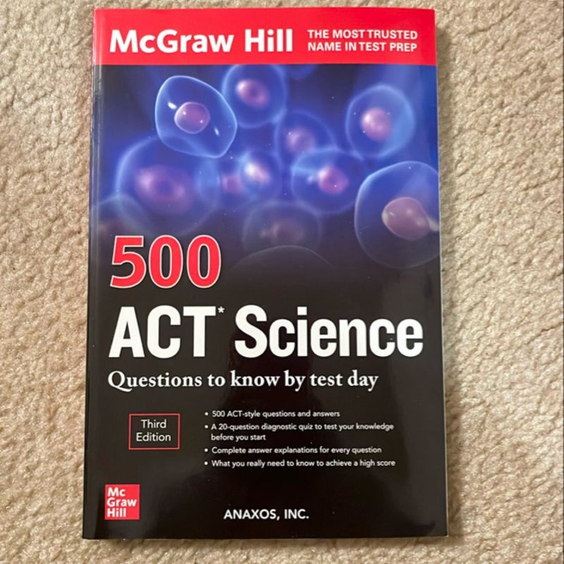 500 ACT Science Questions to Know by Test Day, Third Edition