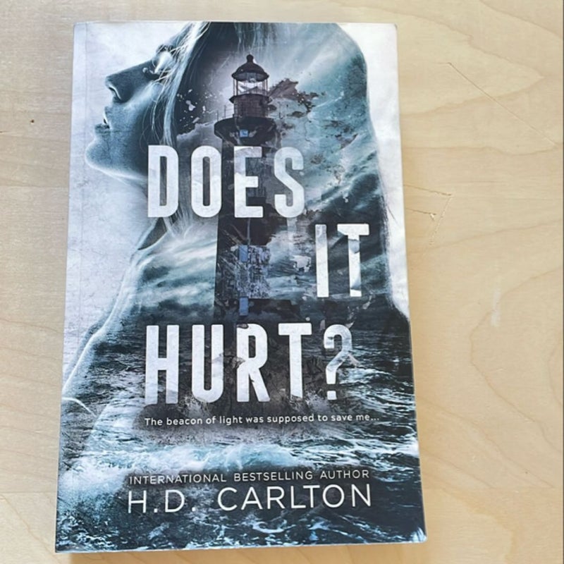Does It Hurt?