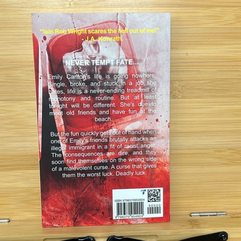 Bad Luck: a Gripping Horror Story by Iain Rob Wright
