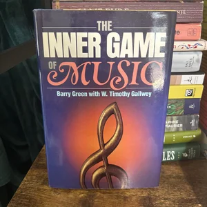 The Inner Game of Music