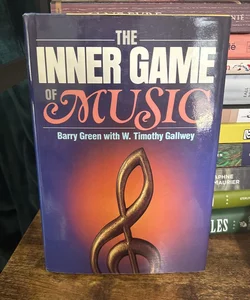 The Inner Game of Music