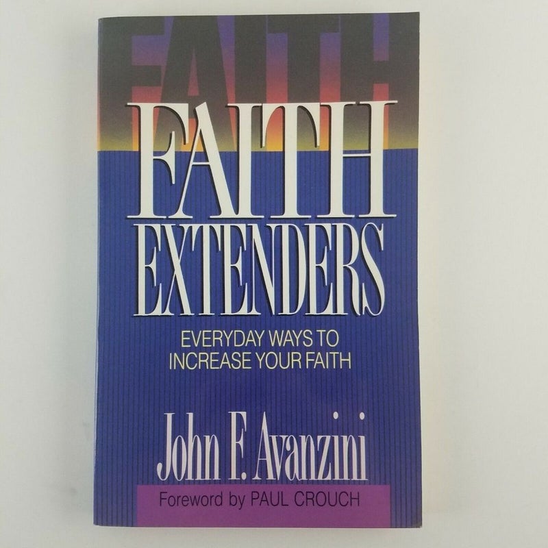 Faith Extenders - FIRST EDITION