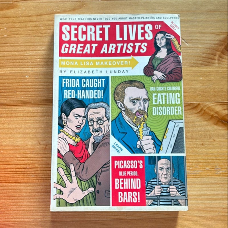 Secret Lives of Great Artists