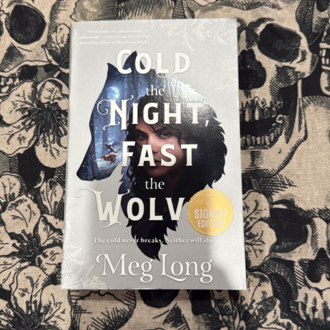 Cold the Night, Fast the Wolves