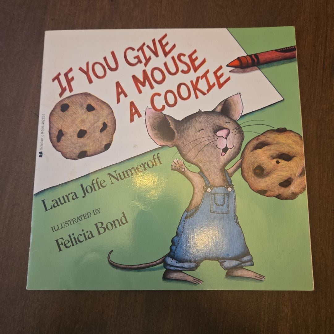 If You Give a Mouse a Cookie