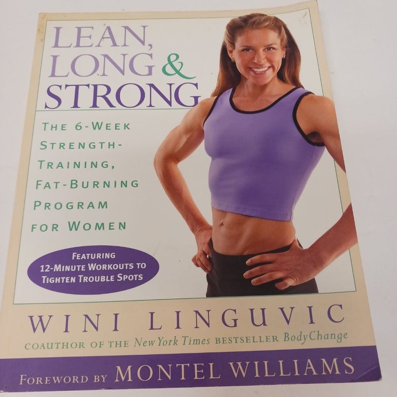 Lean, Long and Strong