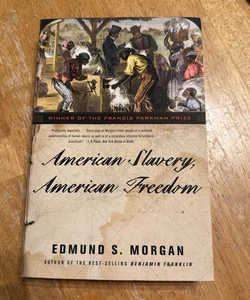 American Slavery American Freedom Revised Edition