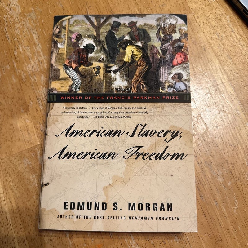 American Slavery American Freedom Revised Edition