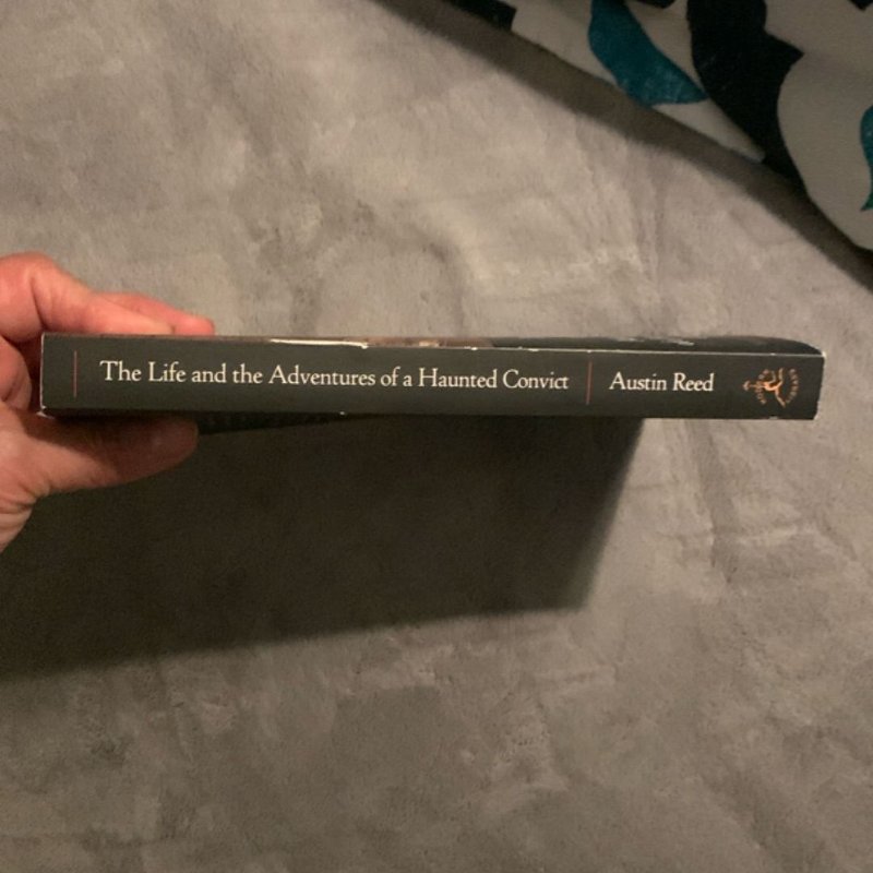 The Life and the Adventures of a Haunted Convict