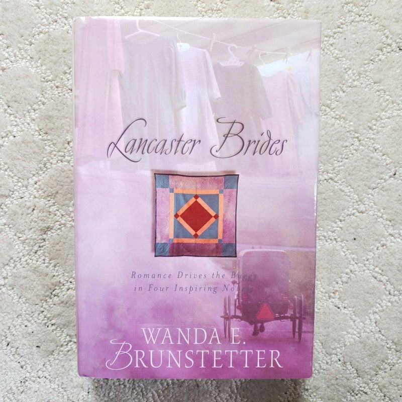 Lancaster Brides: Four Inspiring Novels (Book Club Edition, 2002)