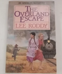 The Overland Escape