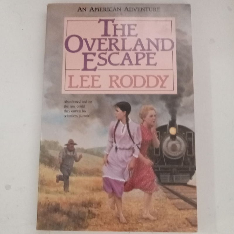 The Overland Escape