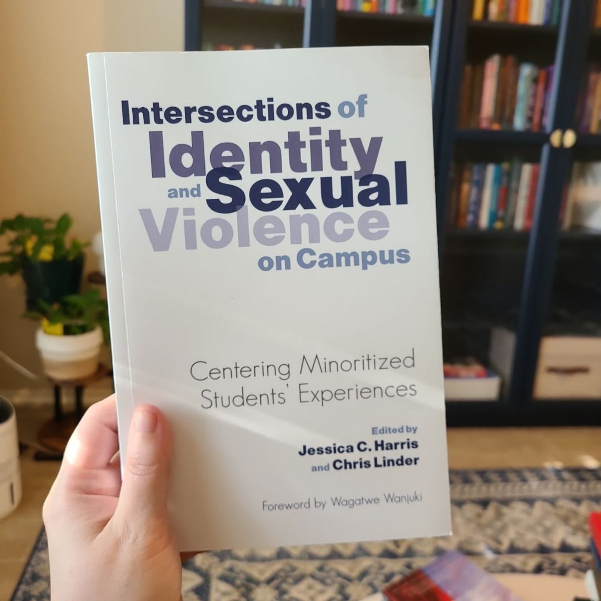 Intersections of Identity and Sexual Violence on Campus by Wagatwe Wanjuki
