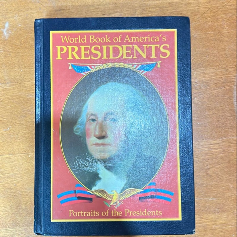 The World Book of America's Presidents