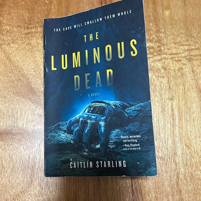 The Luminous Dead