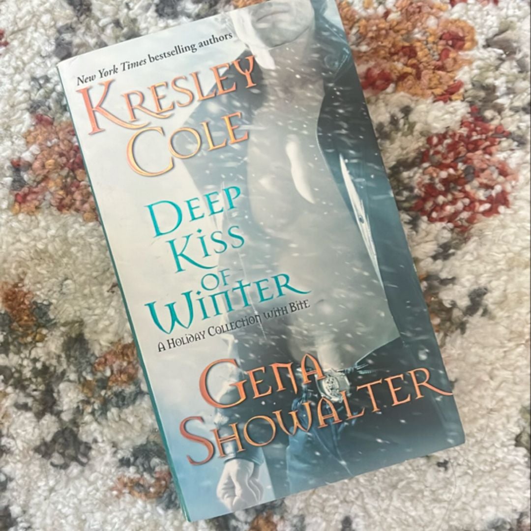 Deep Kiss of Winter