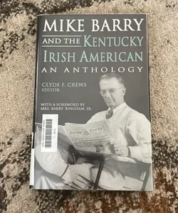 Mike Barry and the Kentucky Irish American 