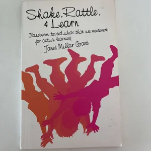 Shake, Rattle, and Learn