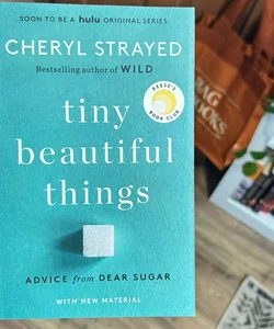 Tiny Beautiful Things (10th Anniversary Edition)