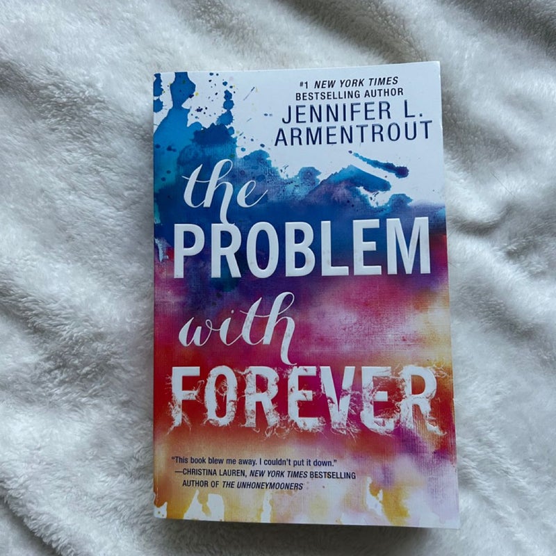 The Problem with Forever