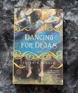 Dancing for Degas