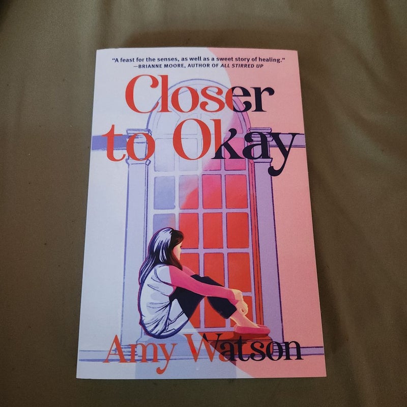 Closer to Okay