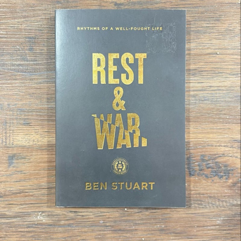 Rest and War