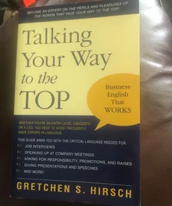 Talking Your Way to the Top
