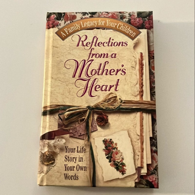 Reflections from a Mother's Heart