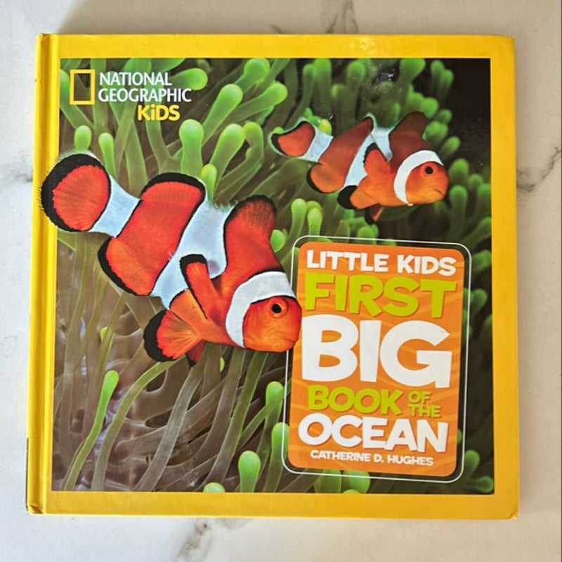 National Geographic Little Kids First Big Book of the Ocean