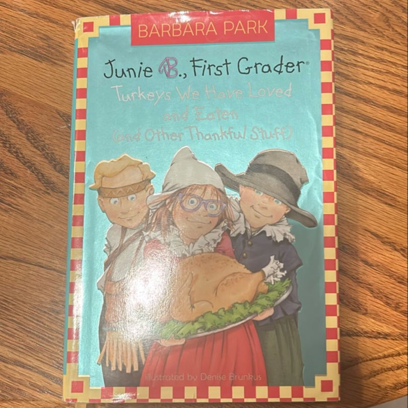 Junie B. Jones #28: Turkeys We Have Loved and Eaten (and Other Thankful Stuff)