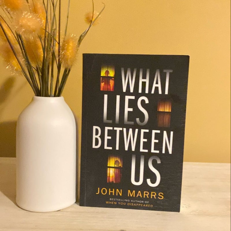 What Lies Between Us