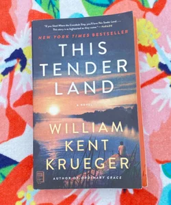 This Tender Land