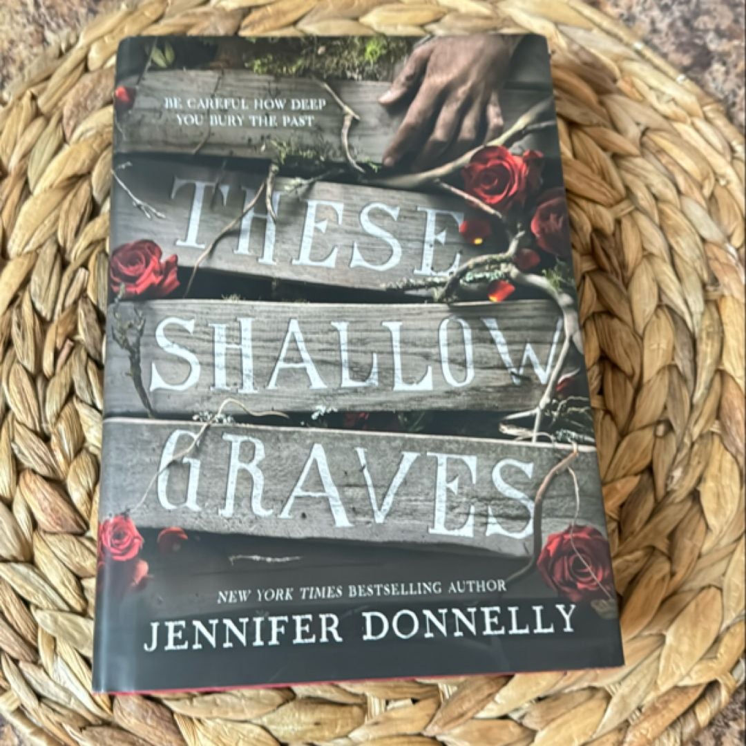 These Shallow Graves