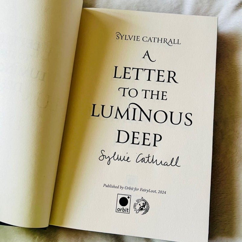 A Letter to the Luminous Deep *Fairyloot Edition*