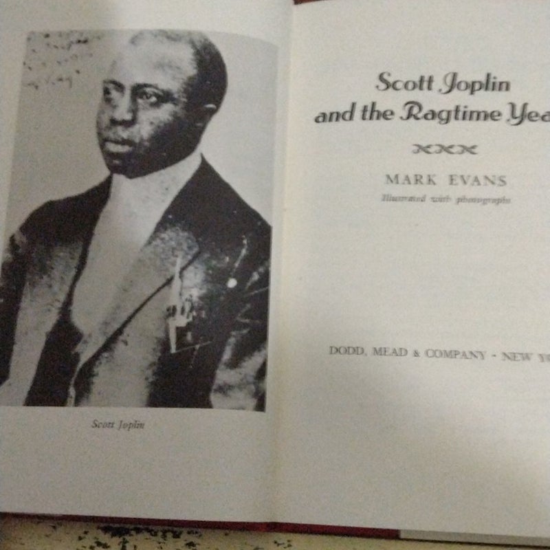 Scott Joplin and the Ragtime Years