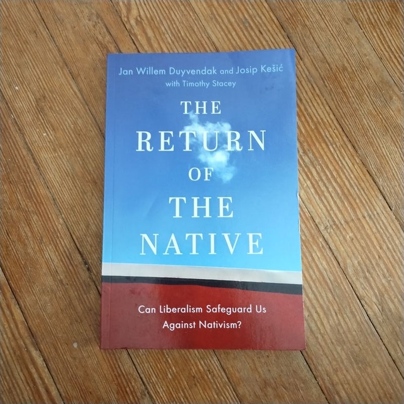 The Return of the Native