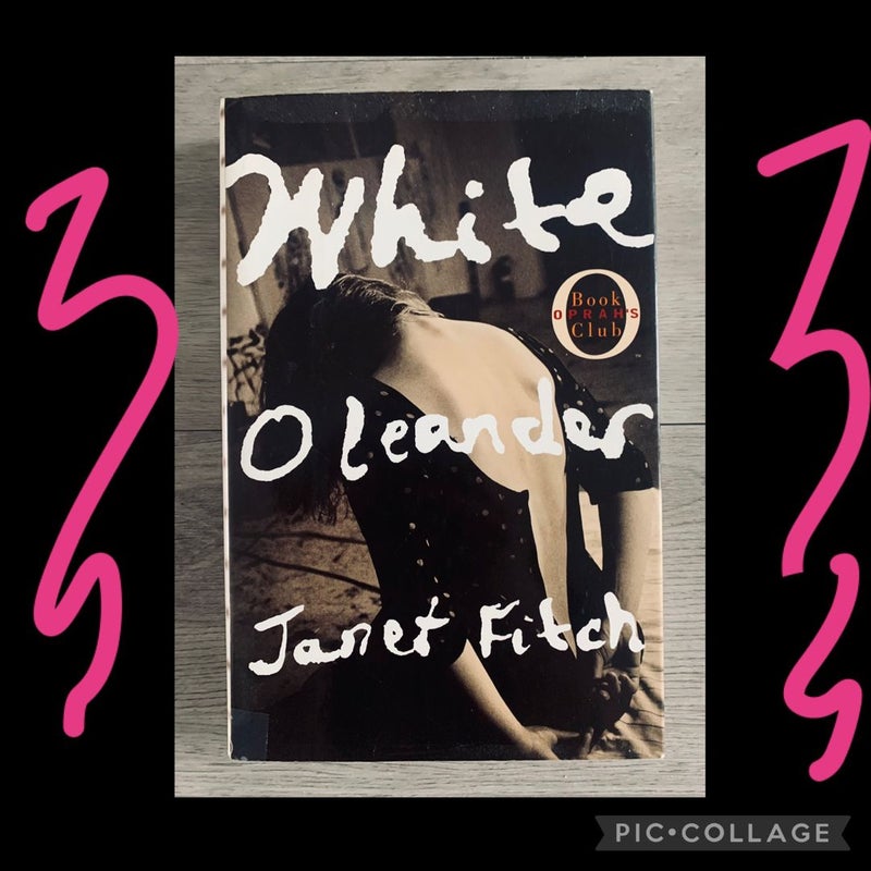 White Oleander A Hardcover Novel Little Brown & Co.