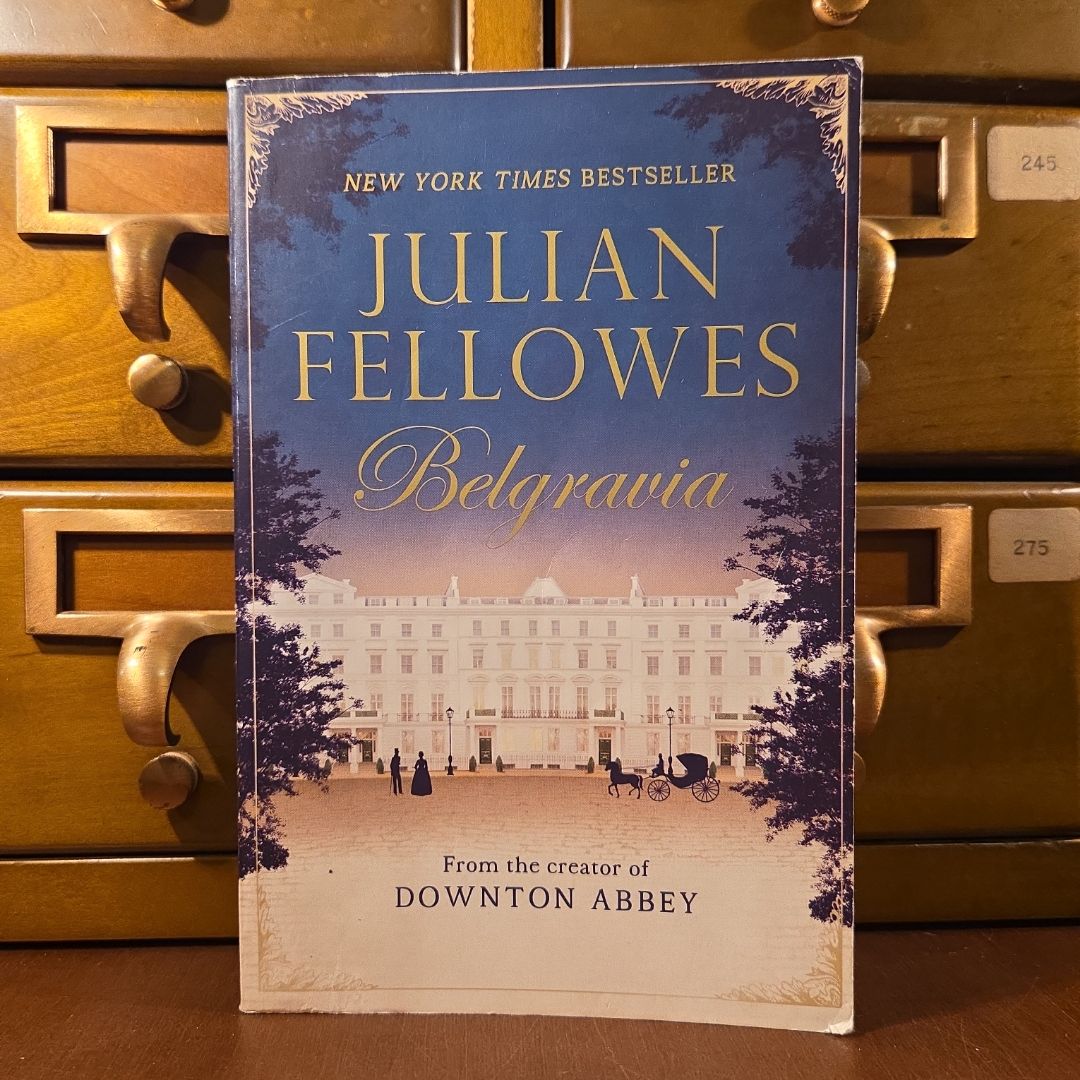 Julian Fellowes's Belgravia