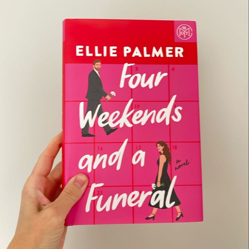 Four Weekends and a Funeral